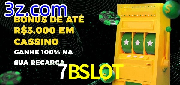 7BSLOT melhor bônus de depósito